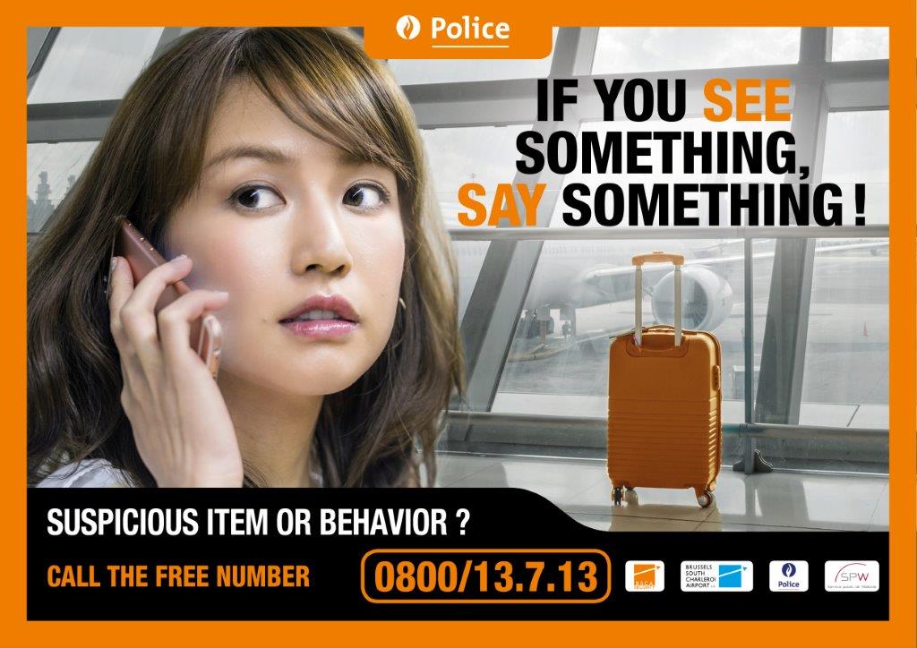 IF YOU SEE SOMETHING, SAY SOMETHING FREE NUMBER 0800/13.7.13